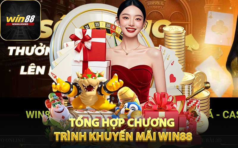 Tổng Hợp Các Khuyến Mãi WIN88 Siêu Hot Tại Nhà Cái